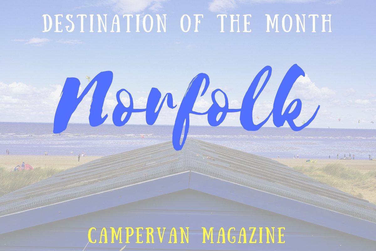 Caravan magazine's Destination of the Month: Norfolk