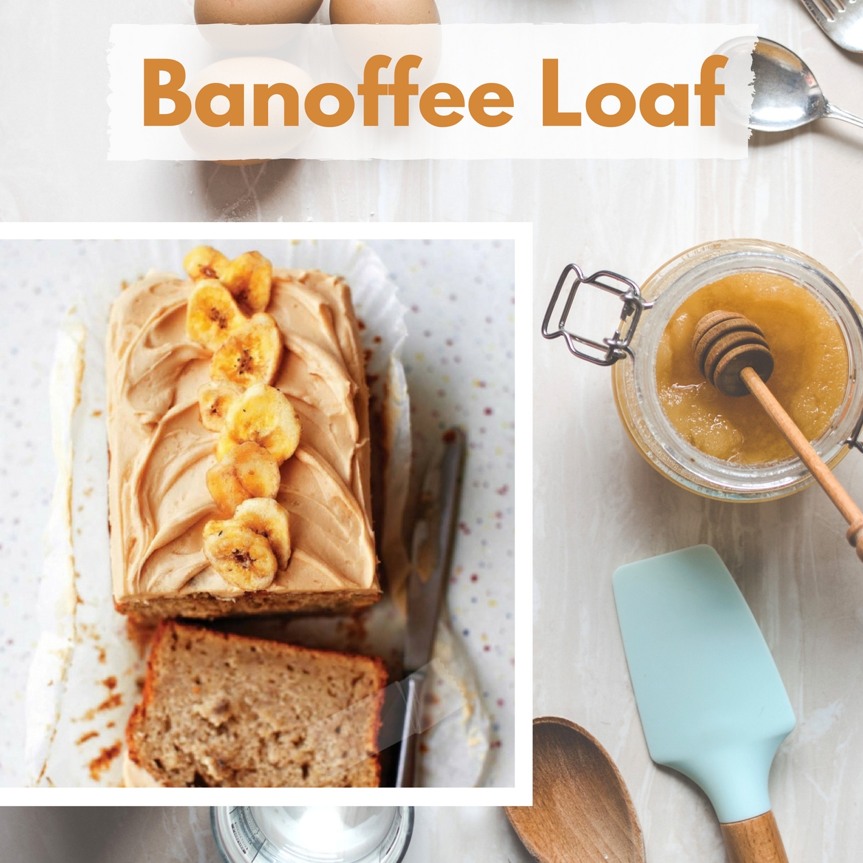 Baking Heaven's Banoffee Loaf