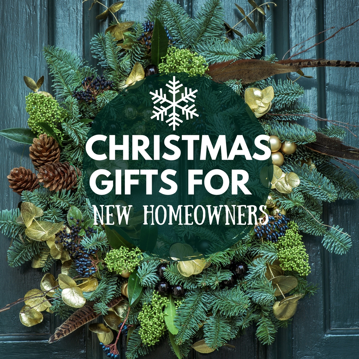 Christmas Gifts for New Homeowners 