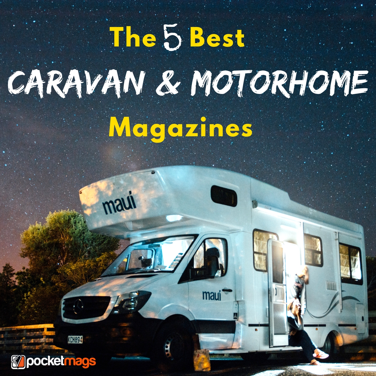 The 5 Best Caravan & Motorhome Magazines