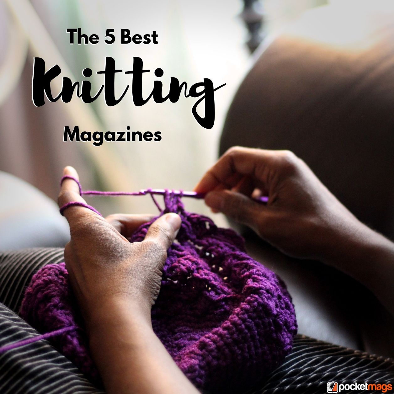 The 5 Best Knitting Magazines