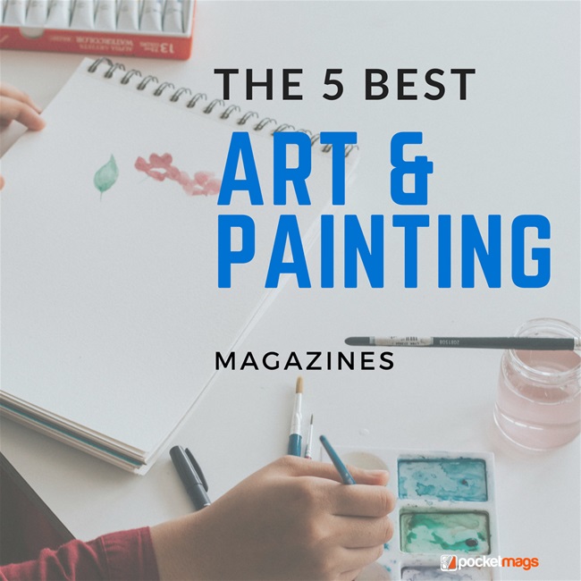 The 5 Best Art & Painting Magazines | Pocketmags Discover