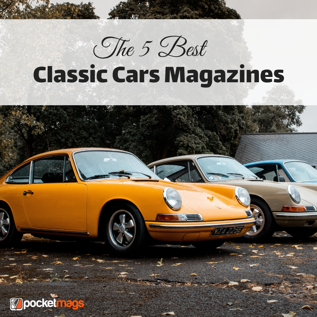 The 5 Best Classic Cars Magazines