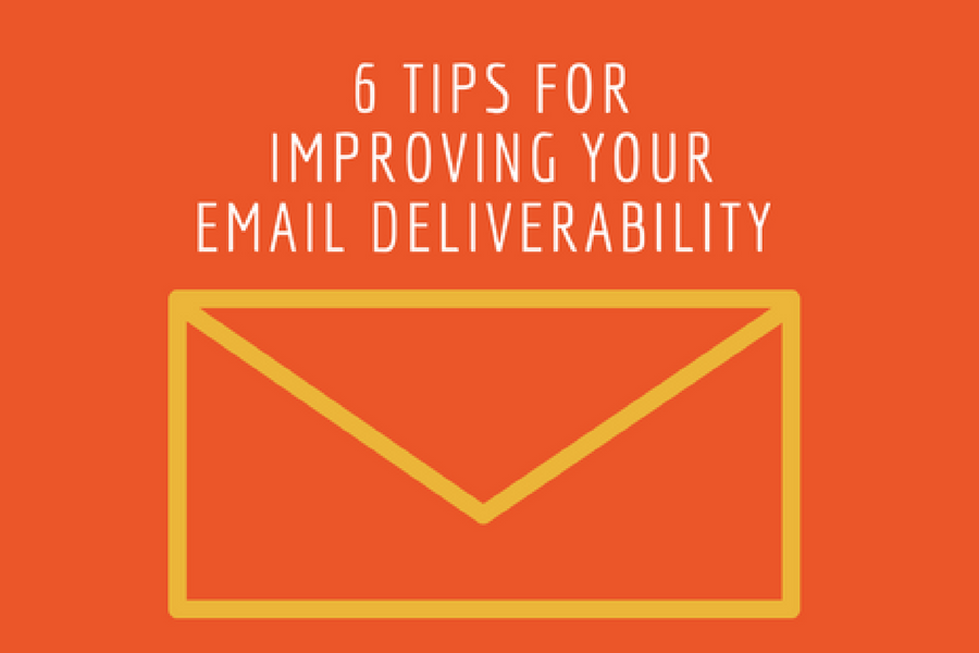 6 tips for improving your email deliverability