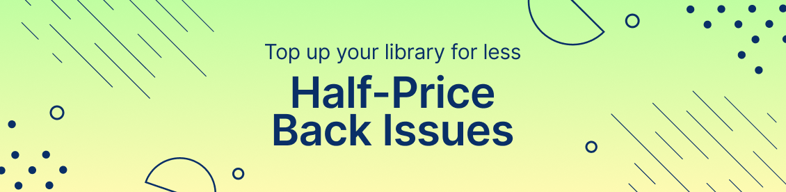 BACK ISSUE SALE Offers
