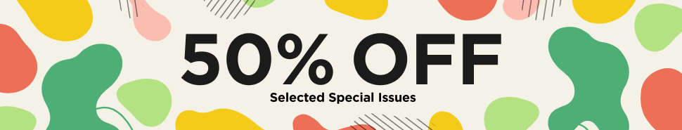 50% OFF Special Issues