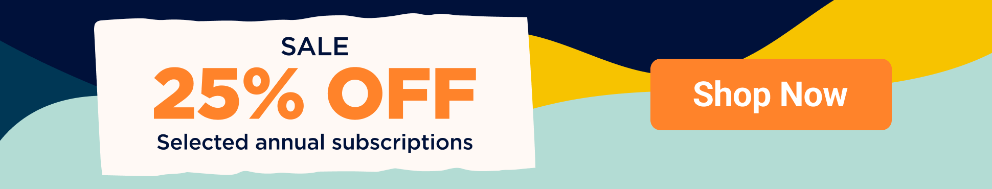 Enjoy 25% off selected annual subscriptions