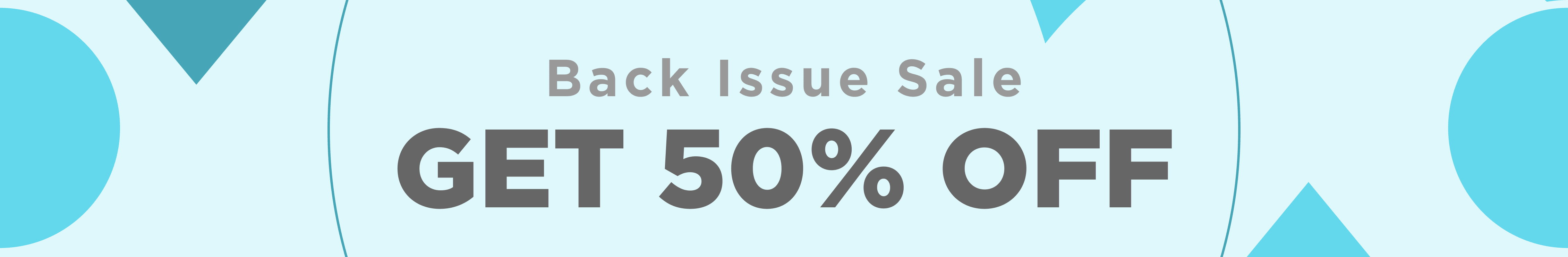 Half-price Back Issue Sale