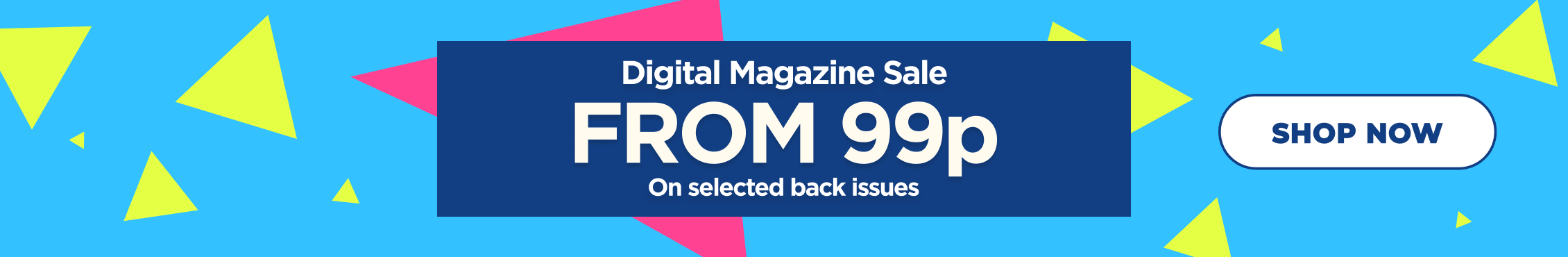 SALE - Back issues from 99p